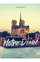 Immortelle notre-dame