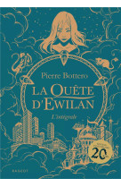 La quete d-ewilan integrale nouvelle edition