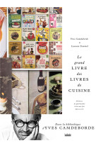 Le grand livre des livres de cuisine