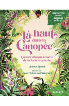 La-haut dans la canopee