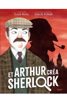 Et arthur crea sherlock