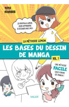 Les bases du dessin de manga : volume 1