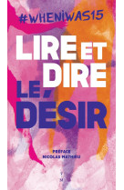 #wheniwas15 - lire et dire le desir