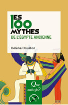 Les 100 mythes de l-egypte ancienne