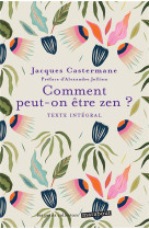 Comment peut-on etre zen