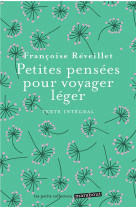 Petites pensees pour voyager leger