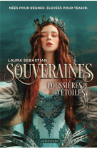 Souveraines t02 poussieres d-etoiles