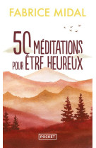 50 méditations pour être heureux