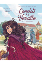 Complots à versailles - tome 8 le frère caché