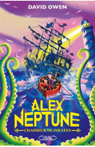 Alex neptune t02 chasseur de pirates