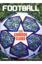 Football - les grands clubs