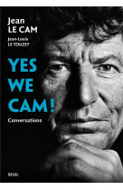 Yes we cam ! conversations avec jean le cam