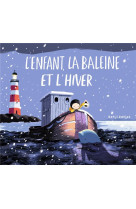 L- enfant la baleine et l-hiver