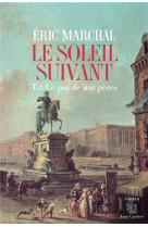 Le soleil suivant, tome 3