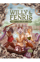 Willy et fenris t02 la menace venue des abimes