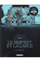 Le serpent et la lance t02 maison-vide