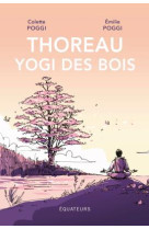 Thoreau, yogi des bois