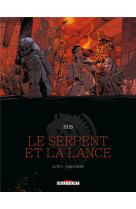 Le serpent et la lance t03 cinq-fleurs