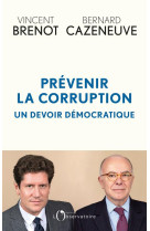 Prévenir la corruption : un devoir démocratique