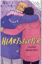 Heartstopper t04 choses serieuses