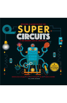 Super circuits