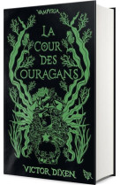 Vampyria t03 la cour des ouragans edition collector