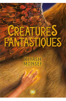 Creatures fantastiques t01