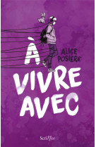 A vivre avec