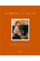 Cuisinez le soleil