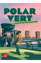 Polar vert - tome 2