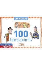 100 bons points les metiers