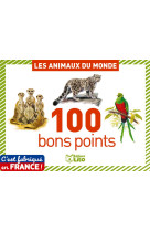 100 bons points animaux monde