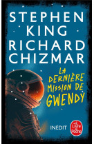 La derniere mission de gwendy