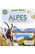 Alpes durable & responsable 2023 petit fute