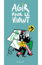 Agir pour le vivant #3