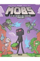 Mobs, la vie secrete des monstres minecraft t02 gags a eau risque