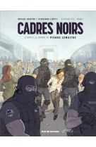 Cadres noirs - t01