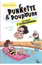 Punkette & poupoune t03 les vacances z-extraordinaires - vol03