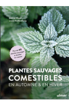 Plantes sauvages comestibles en automne et en hiver