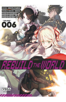 Rebuild the world - tome 6