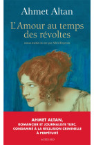 L-amour au temps des revoltes