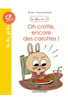 Oh crotte ! encore des carottes ! 6 ans