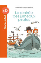 La rentree des jumeaux pirates