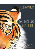 Les animaux grandeur nature