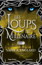 Les loups du millenaire t07