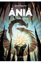 Ania t02 la pierre d-oxak