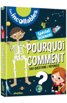 Pourquoi comment 500 questions / reponses - special sciences