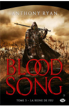 Blood song t3 la reine du feu