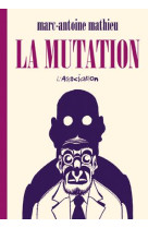 La mutation  - [nouvelle edition]