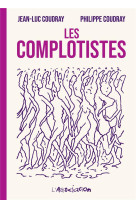 Les complotistes